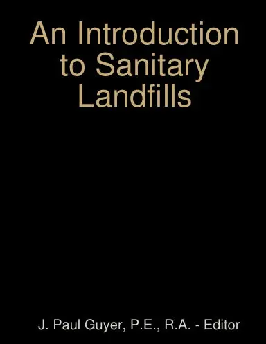 An Introduction To Sanitary Landfills 1