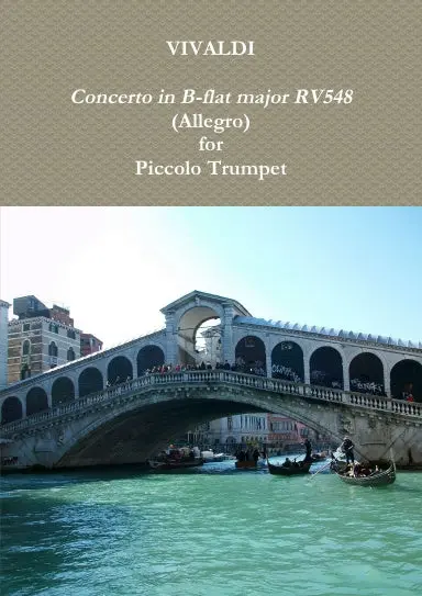 Allegro From Concerto In B-Flat Major Rv548 For Piccolo Trumpet. Sheet Music. 1