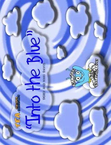T.E.A. The Ered Adventures: Into The Blue 1