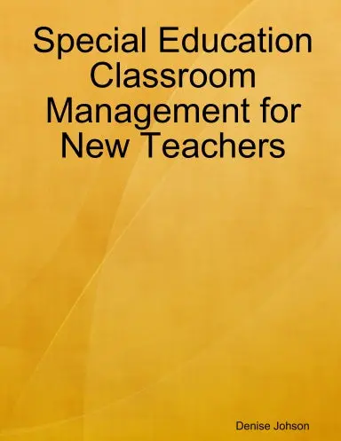 Special Education Classroom Management For New Teachers 1