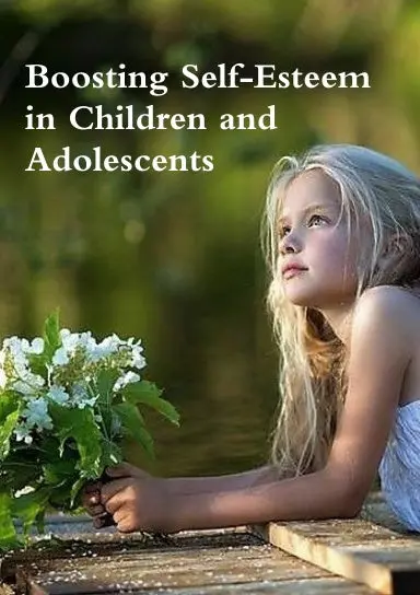 Boosting Self-Esteem In Children And Adolescents 1