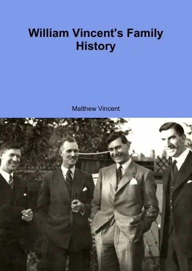 William Vincent's Family History 1