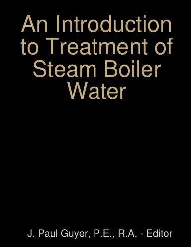 An Introduction To Treatment Of Steam Boiler Water 1