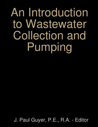 An Introduction To Wastewater Collection And Pumping 1
