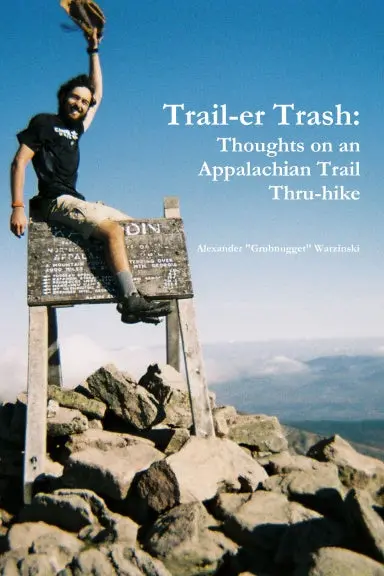 Trail-Er Trash: Thoughts On An Appalachian Trail Thru-Hike 1