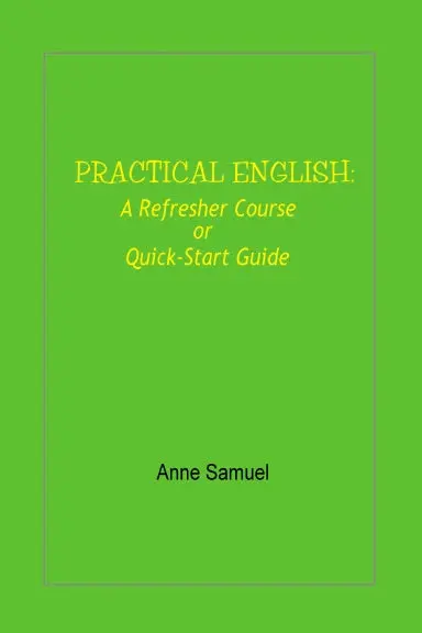 Practical English: Quick Start-6X9 Bound 1