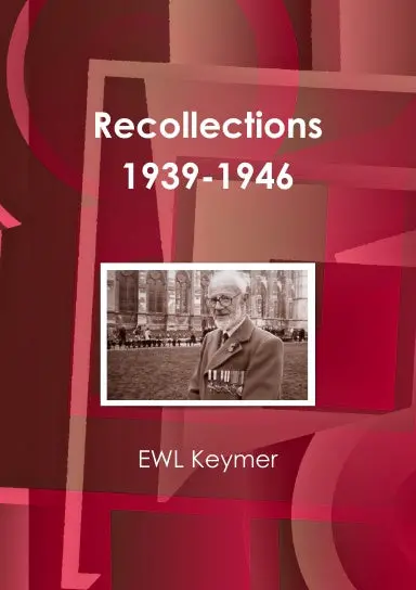 Recollections 1939-1946 1