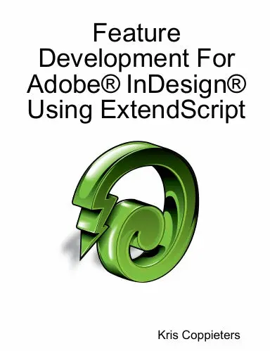 Feature Development For Adobe¨ Indesign¨ Using Extendscript 1