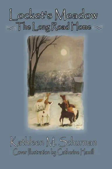 Locket's Meadow - The Long Road Home 1