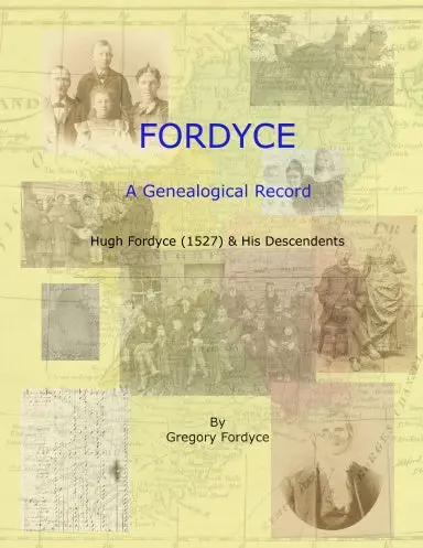 Fordyce - A Genealogical Record 1
