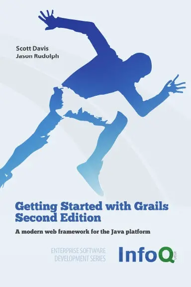 Getting Started With Grails Second Edition 1