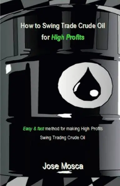 How To Swing Trade Crude Oil For High Profits 1