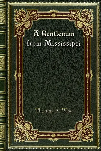 A Gentleman From Mississippi 1