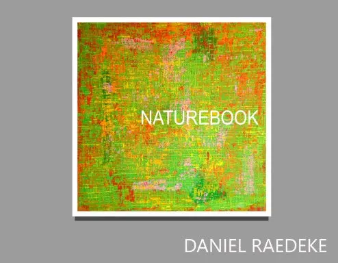 Daniel Raedeke: Naturebook 1