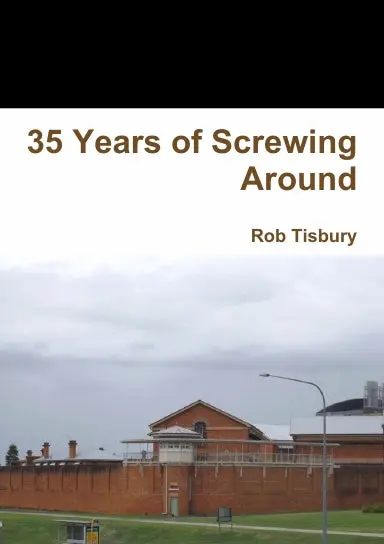 35 Years Of Screwing Around 1