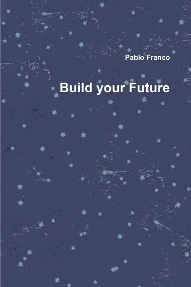 Build Your Future 1