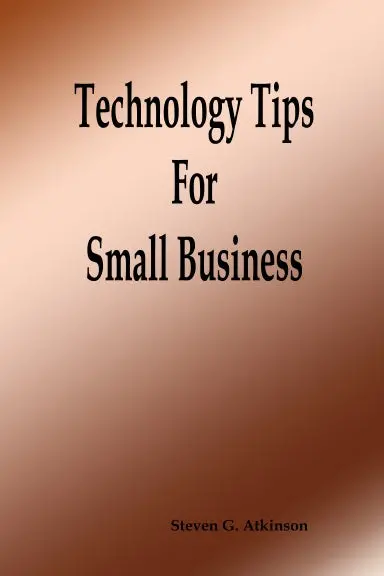 Technology Tips For Small Business 1