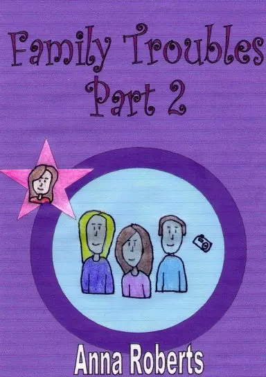 Family Troubles - Part 2 1