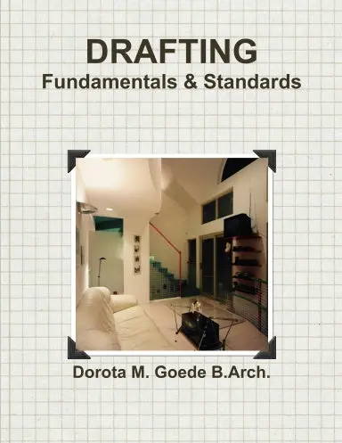 Drafting Fundamentals & Standards 1