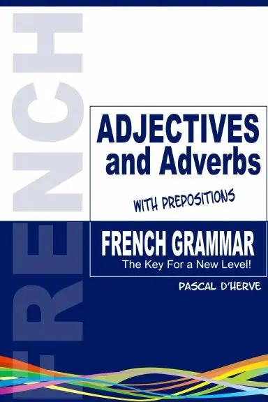French Adjectives And Adverbs With Prepositions 1