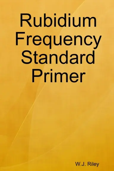 Rubidium Frequency Standard Primer 1