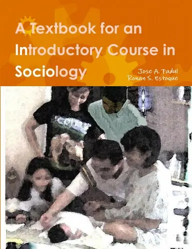 A Textbook For An Introductory Course In Sociology 1