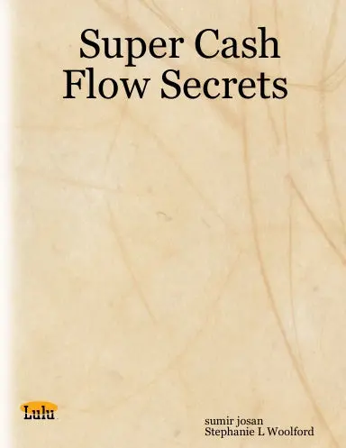Super Cash Flow Secrets 1
