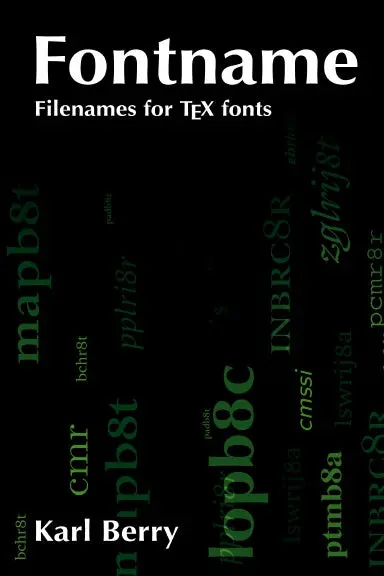 Fontname: Filenames For Tex Fonts 1