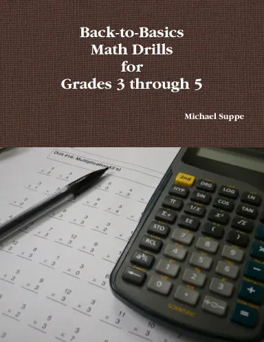 Back-To-Basics Math Drills For Grades 3 Through 5 1