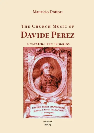 The Church Music Of Davide Perez: A Catalogue In Progress 1