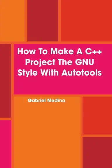 How To Make A C++ Project The Gnu Style With Autotools 1