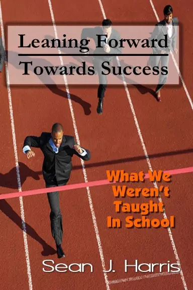 Leaning Forward Toward Success 1