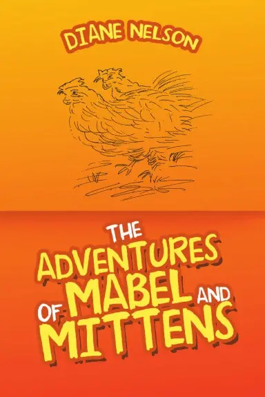 The Adventures Of Mabel And Mittens 1