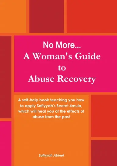 No More... A Woman's Guide To Abuse Recovery 1