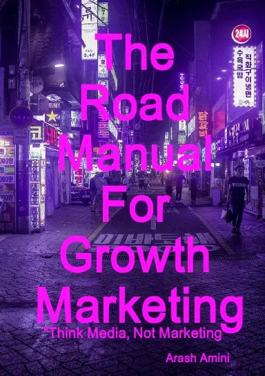 The Road Manual For Growth Marketing 1
