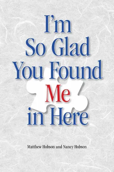 I'm So Glad You Found Me In Here 1