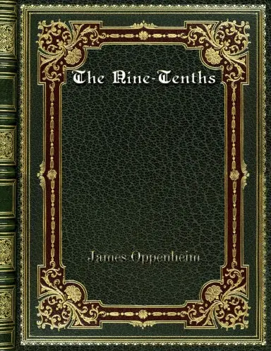 The Nine-Tenths 1