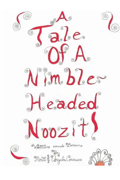 Tale Of A Nimble Headed Noozit - 6X9 1