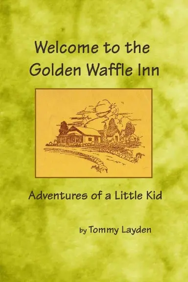 Welcome To The Golden Waffle Inn 1