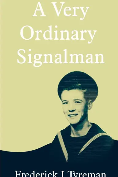 A Very Ordinary Signalman 1