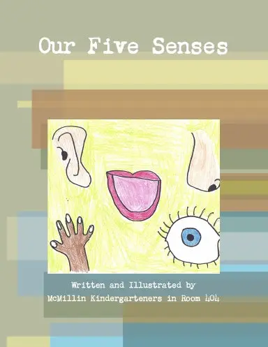 Our Five Senses 1