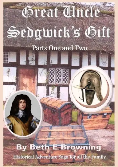 Great Uncle Sedgwick's Gift  Parts 1 & 2 1
