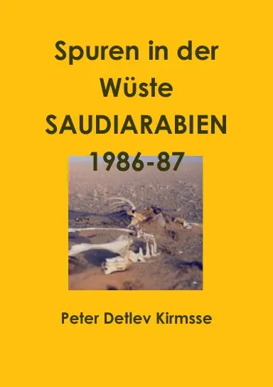 Spuren In Der Wÿste    Saudiarabien 1986-87 1