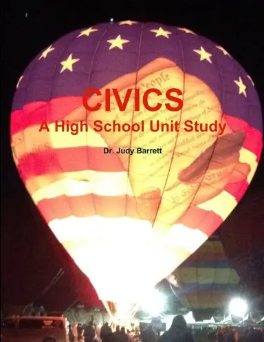 Civics: A High School Unit Study 1