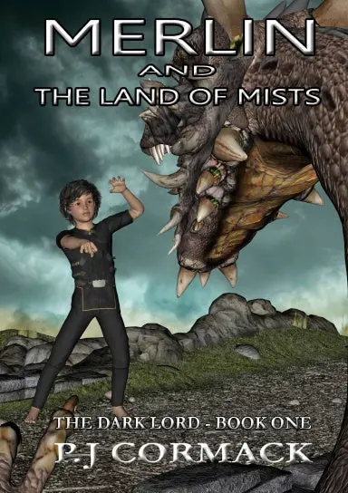 Merlin And The Land Of Mists       Book One: The Dark Lord 1