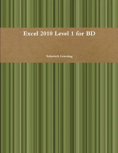 Excel 2010 Level 1 For Bd 1