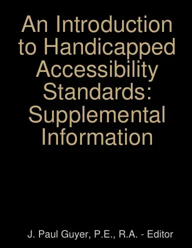 An Introduction To Handicapped Accessibility Standards: Supplemental Information 1