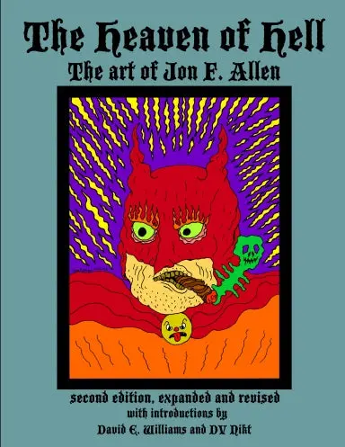 The Heaven Of Hell (Second Edition, Expanded And Revised) 1