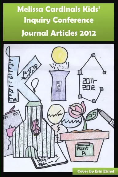 Melissa Cardinals Kids' Inquiry Conference Journal Articles 2012 1