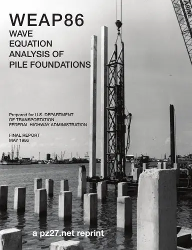 Weap86: Wave Equation Analysis Of Pile Foundations 1